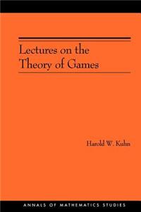 Lectures on the Theory of Games