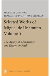 Selected Works of Miguel de Unamuno, Volume 5