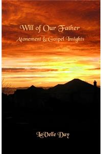 Will of Our Father