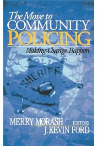 Move to Community Policing