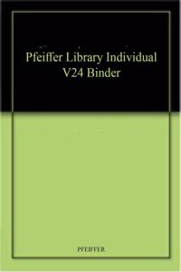 Pfeiffer Library Individual V24 Binder