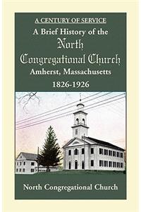 Brief History of the North Congregational Church, Amherst Massachusetts