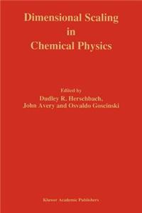 Dimensional Scaling in Chemical Physics