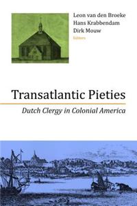 Transatlantic Pieties