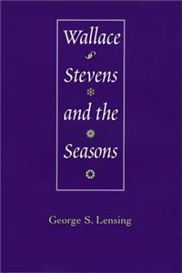 Wallace Stevens and the Seasons