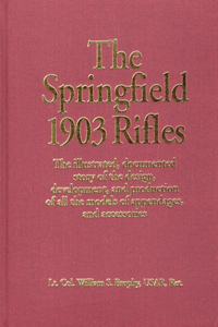 The Springfield 1903 Rifles