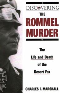 Discovering the Rommel Murder