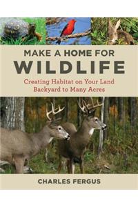 Make a Home for Wildlife