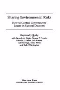 Sharing Environmental Risks: How to Control Governments' Losses in Natural Disasters