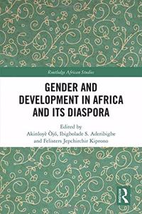 Gender and Development in Africa and Its Diaspora