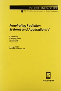 Penetrating Radiation Systems and Applications