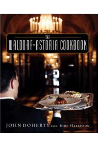 The Waldorf-Astoria Cookbook