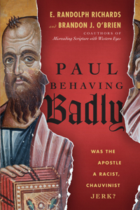 Paul Behaving Badly