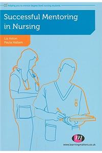 Successful Mentoring in Nursing