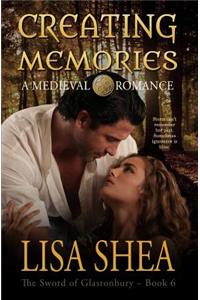 Creating Memories - A Medieval Romance