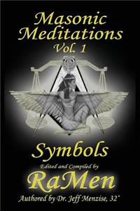 Masonic Meditations vol. 1