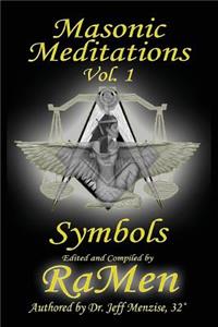 Masonic Meditations vol. 1