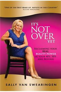 It's Not Over Yet!