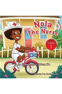 Nola the Nurse: She's on the Go