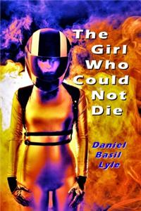 Girl Who Could Not Die