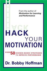 Hack Your Motivation