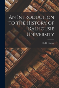 Introduction to the History of Dalhousie University