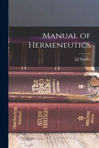 Manual of Hermeneutics