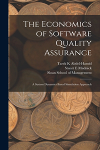 Economics of Software Quality Assurance