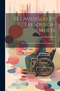 Les Aveugles Et Les Sourds-muets