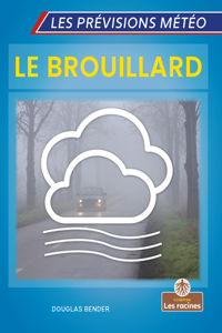 Le Brouillard (Fog)