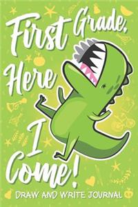 First Grade Here I Come! Draw and Write Journal