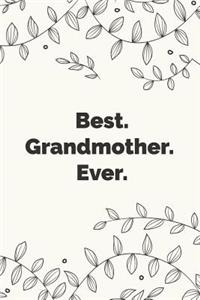 Best. Grandmother. Ever.