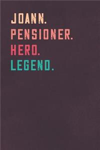 Joann. Pensioner. Hero. Legend.