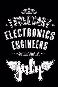 Legendary Electronics Engineers are born in July