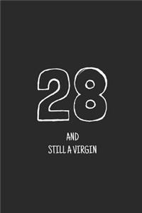 28 and still a virgin