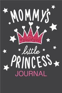 Mommy's Little Princess Journal