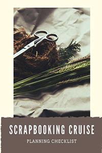 Scrapbooking Cruise Planning Checklist