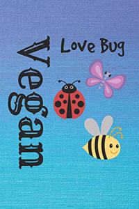 Vegan Love Bug