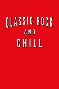 Classic Rock And Chill