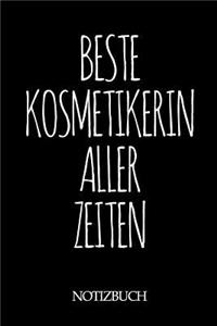 Beste Kosmetikerin Aller Zeiten Notizbuch