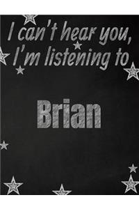 I can't hear you, I'm listening to Brian creative writing lined notebook
