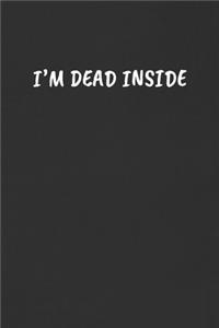 I'm Dead Inside
