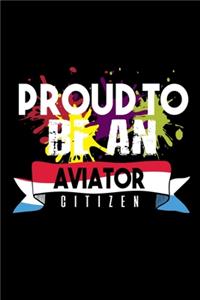 Proud to be an aviator citizen