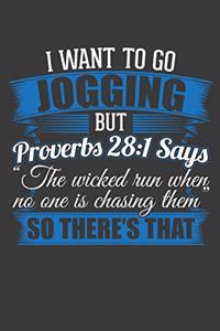 I Want To Go Jogging But Proverbs 28