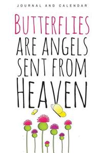 Butterflies Are Angels Sent from Heaven