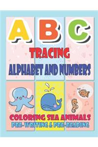 ABC Tracing Alphabet and Numbers Coloring Sea Animals