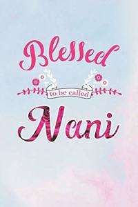 Blessed to Be Called Nani