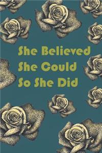 She Believed She Could So She Did