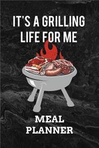 It's A Grilling Life For Me MEAL PLANNER