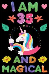 I am 35 And Magical